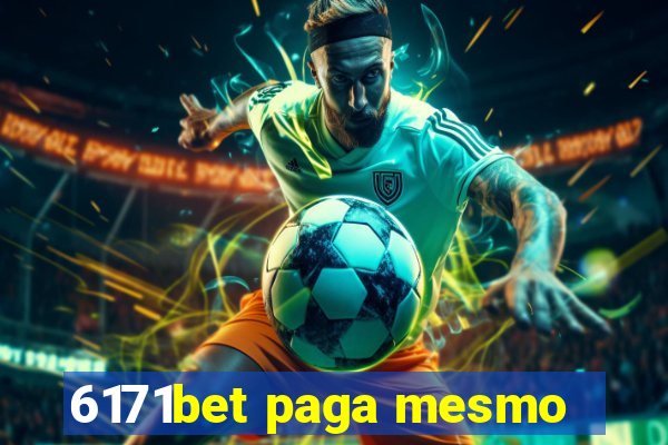 6171bet paga mesmo